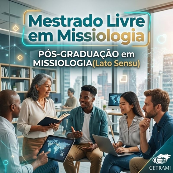 Mestrado Livre em Missiologia / PÓS-GRADUAÇÃO em MISSIOLOGIA(Lato Sensu)