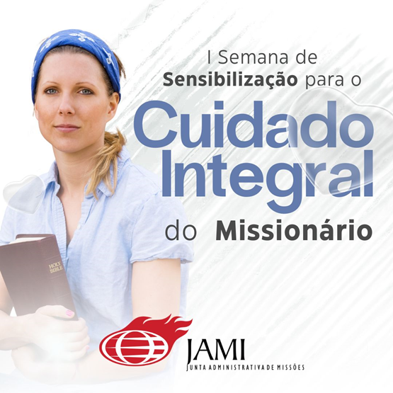 I Semana de Sensibilização para o Cuidado Integral do Missionário